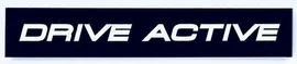 Шильдик, надпись, эмблема DRIVE ACTIVE (черный, оргстекло)15х2см на двухстороннем скотче